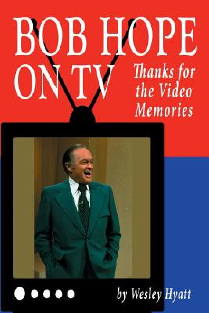 Bob Hope on TV (English, Wesley Hyatt)