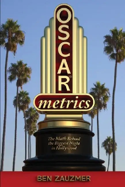 Oscarmetrics (English, Ben Zauzmer)