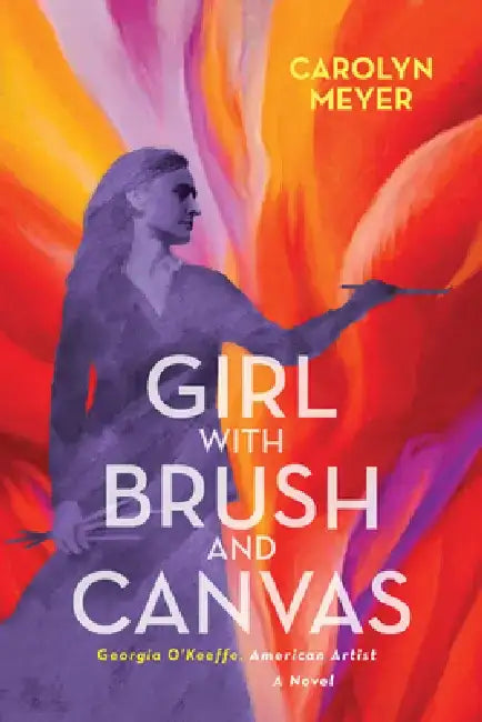 Girl with Brush and Canvas (English, Carolyn Meyer)