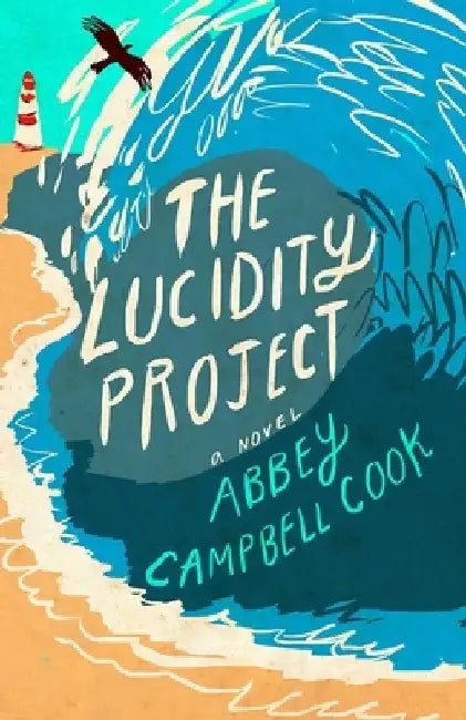 Lucidity Project (English, Abbey Campbell Cook)