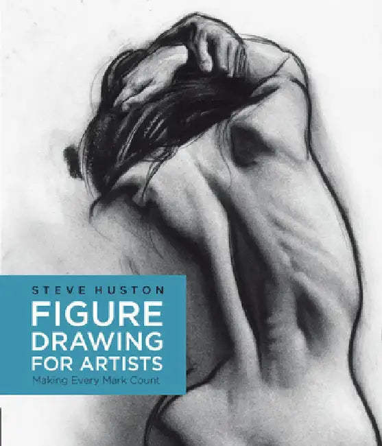 Figure Drawing for Artists (English, Steve Huston)