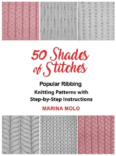 50 Shades of Stitches - Vol 1 (English, Marina Molo)