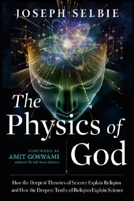 The Physics of God (English, Joseph Selbie)