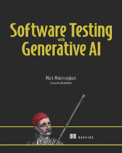 Software Testing with Generative AI (English, Mark Winteringham)