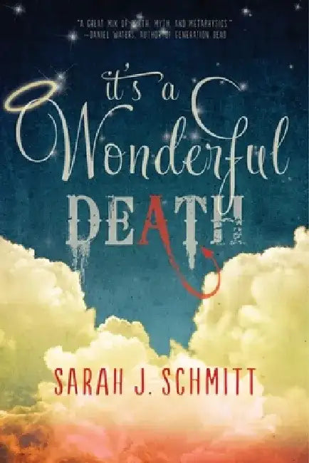 It's a Wonderful Death (English, Sarah J. Schmitt)
