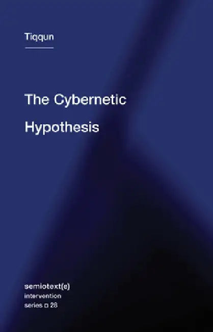 The Cybernetic Hypothesis (English, Tiqqun)