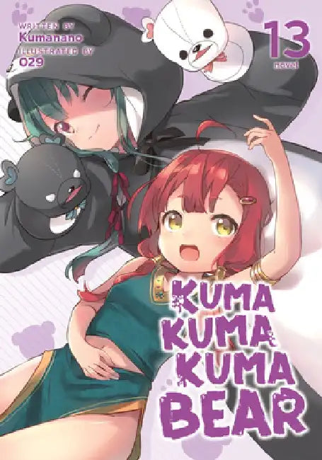 Kuma Kuma Kuma Bear (Light Novel) Vol. 13 (English, Kumanano)