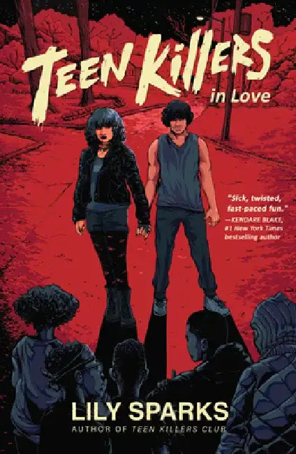 Teen Killers in Love (English, Lily Sparks)