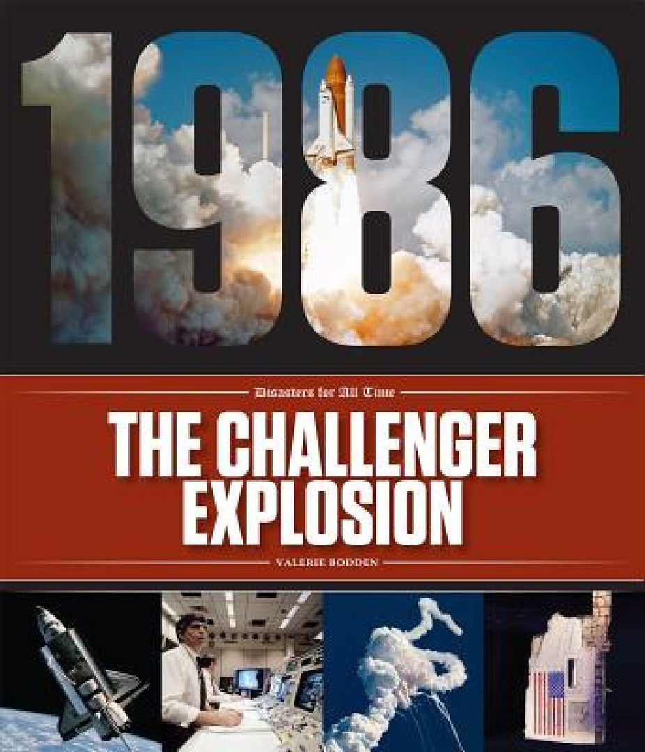 The Challenger Explosion (English, Valerie Bodden)