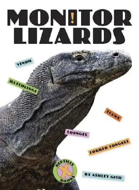 Monitor Lizards (English, Ashley Gish)