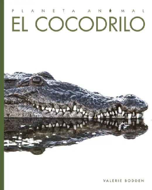 El Cocodrilo (English, Valerie Bodden)