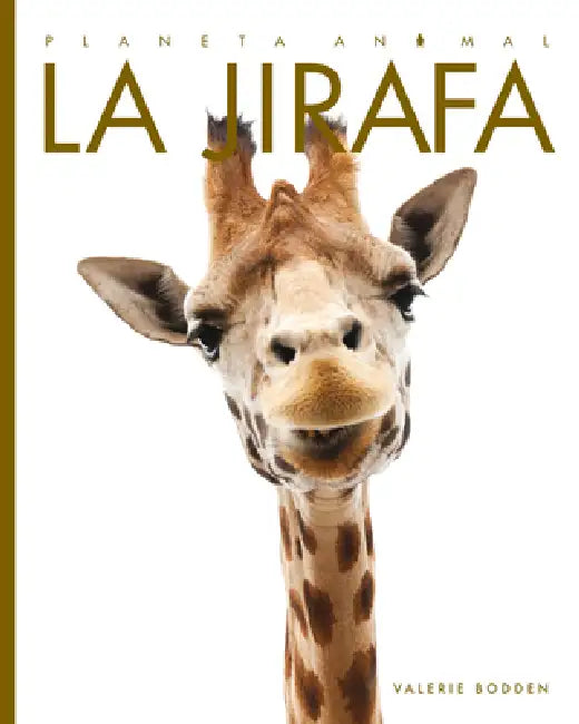 La Jirafa (English, Valerie Bodden)