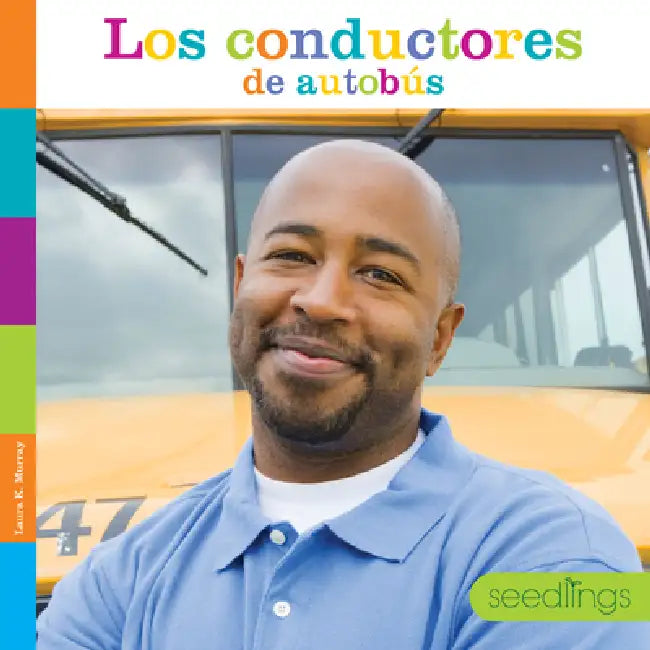 Los Conductores de Autobús (English, Laura K. Murray)