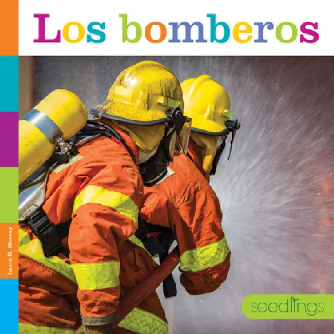 Los Bomberos (English, Laura K. Murray)