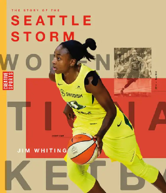 The Story of the Seattle Storm (English, Jim Whiting)