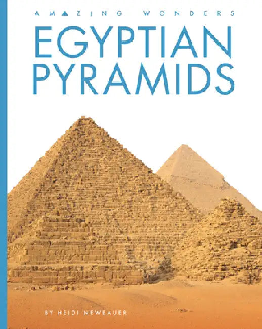 Egyptian Pyramids (English, Heidi Newbauer)
