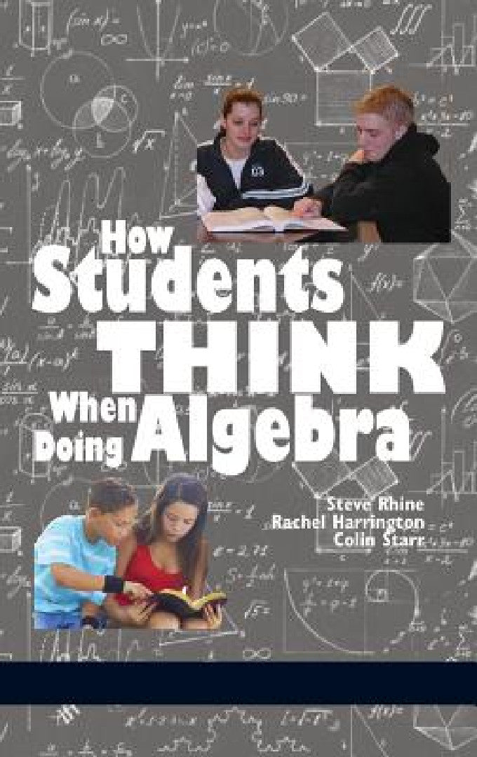 How Students Think When Doing Algebra (HC) (English, Steve Rhine | Rachel Harrington | Colin Starr)
