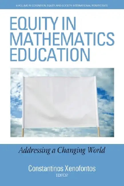 Equity in Mathematics Education (English, Constantinos Xenofontos)