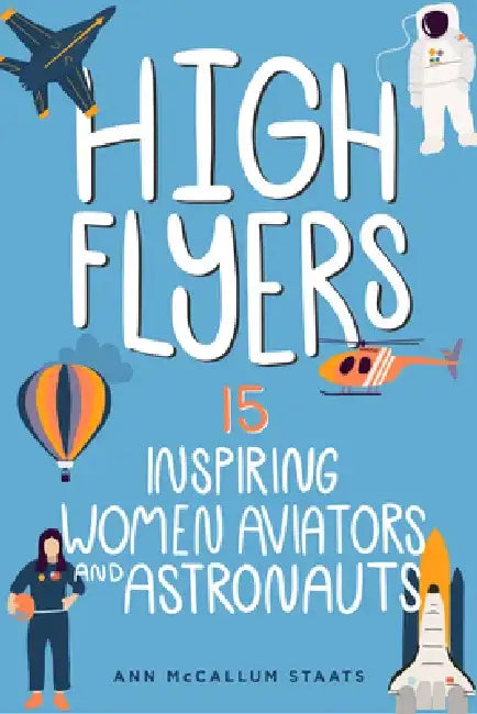 High Flyers, 6 (English, Ann McCallum Staats)