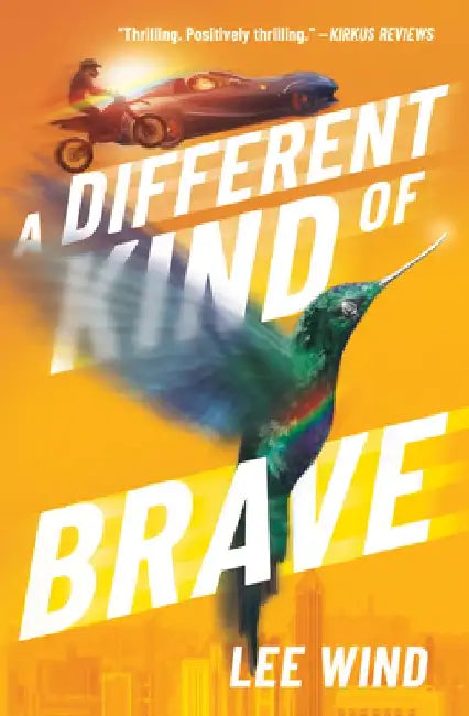 A Different Kind of Brave (English, Lee Wind)