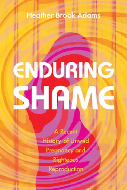 Enduring Shame (English, Heather Brook Adams)