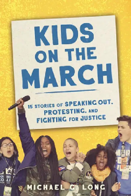 Kids on the March (English, Michael Long)