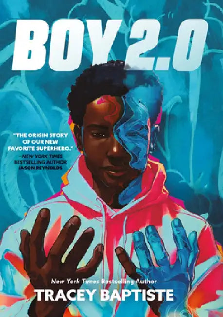 Boy 2.0 (English, Tracey Baptiste)
