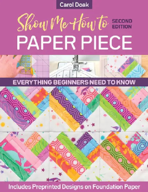 Show Me How to Paper Piece (English, Carol Doak)