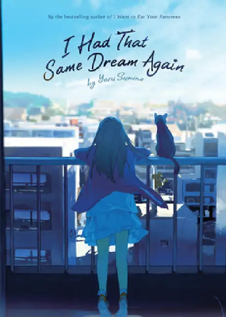 I Had That Same Dream Again (Light Novel) (English, Yoru Sumino)