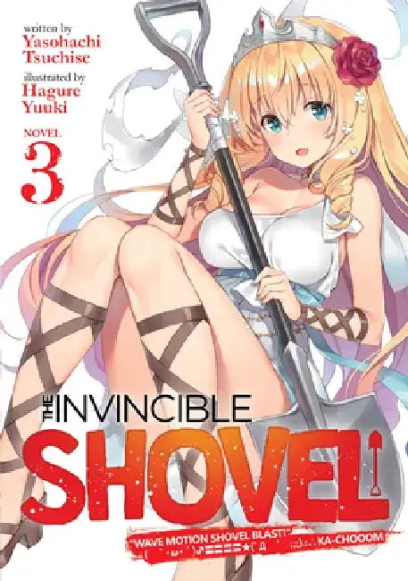 The Invincible Shovel (Light Novel) Vol. 3 (English, Yasohachi Tsuchise)
