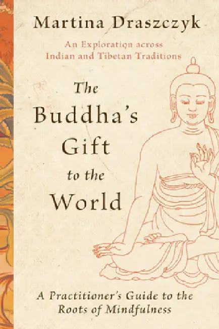 The Buddha's Gift to the World (English, Tina Draszczyk)