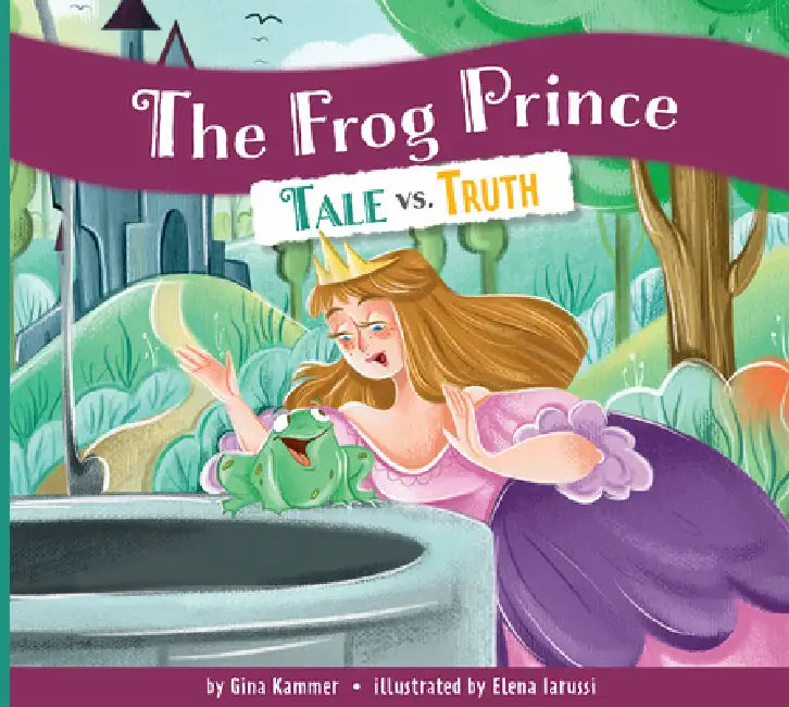The Frog Prince (English, Gina Kammer | Elena Iarussi)