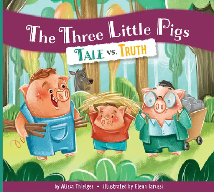 The Three Little Pigs (English, Alissa Thielges | Elena Iarussi)