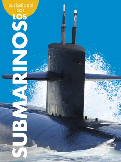 Curiosidad Por Los Submarinos (English, Rachel Grack)