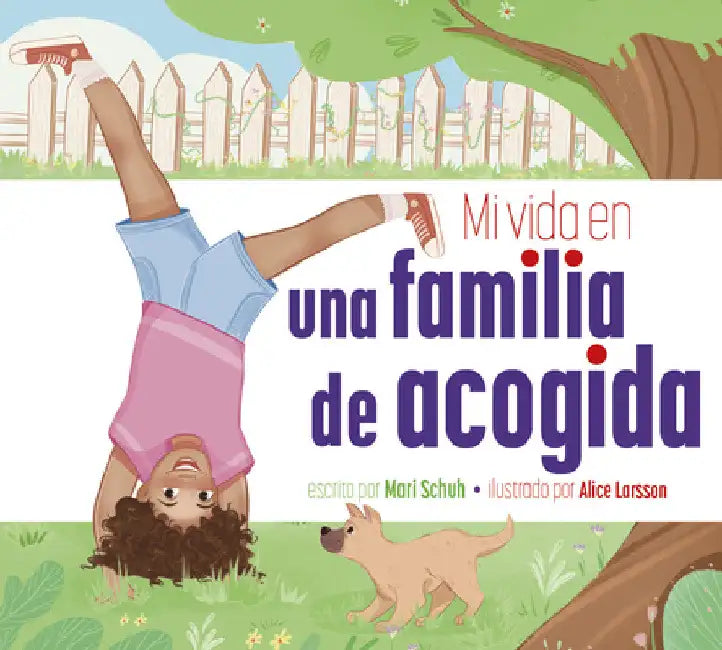 Mi Vida En Una Familia de Acogida (English, Mari C. Schuh | Alice Larsson)