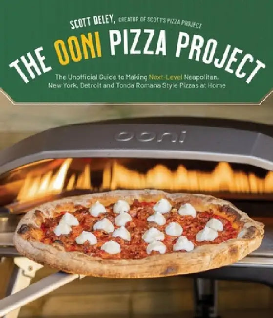 The Ooni Pizza Project (English, Scott Deley)