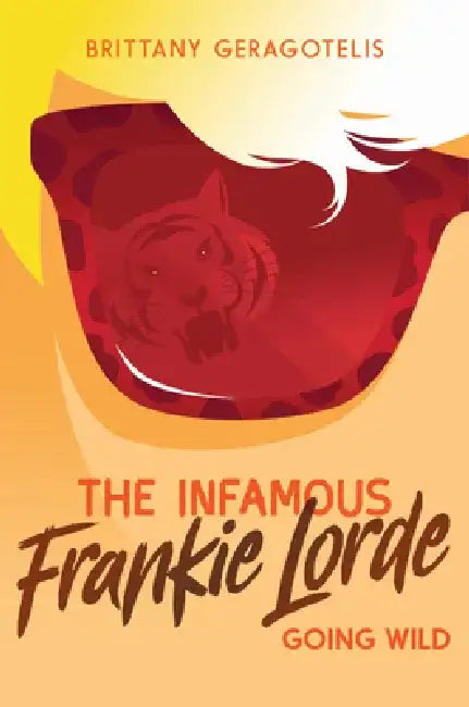 The Infamous Frankie Lorde 2 (English, Brittany Geragotelis)