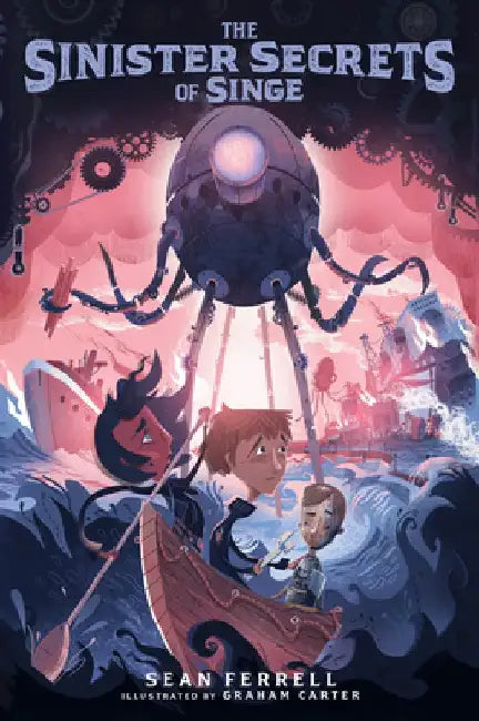 The Sinister Secrets of Singe (English, Sean Ferrell)
