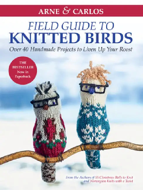 Arne & Carlos' Field Guide to Knitted Birds (English, Carlos Zachrison | Arne Nerjordet)
