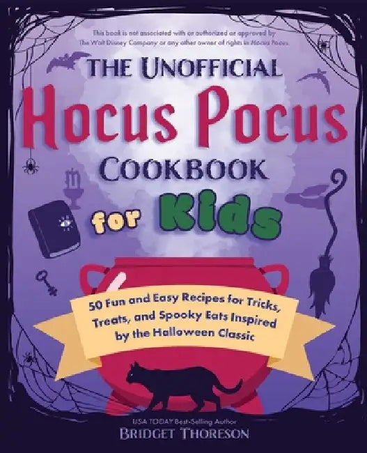 The Unofficial Hocus Pocus Cookbook for Kids (English, Bridget Thoreson)