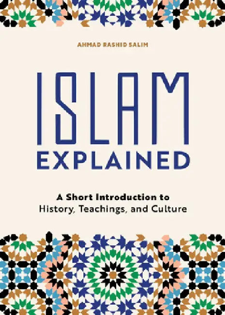 Islam Explained (English, Ahmad Rashid Salim)