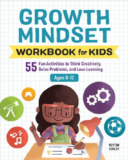 Growth Mindset Workbook for Kids (English, Peyton Curley)