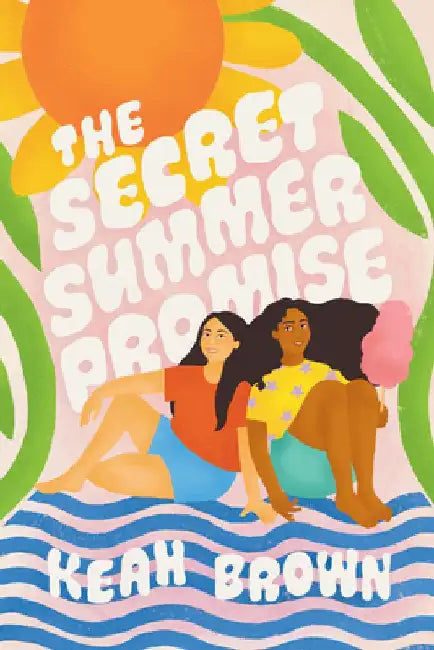 The Secret Summer Promise (English, Keah Brown)