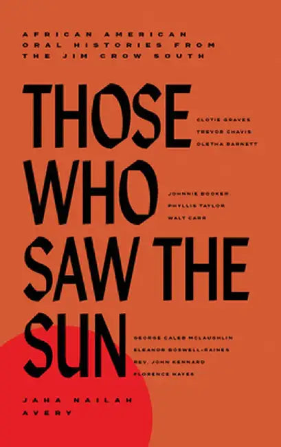 Those Who Saw the Sun (English, Jaha Nailah Avery)
