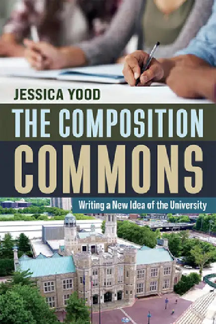 The Composition Commons (English, Jessica Yood)
