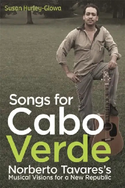 Songs for Cabo Verde (English, Susan Hurley-Glowa)