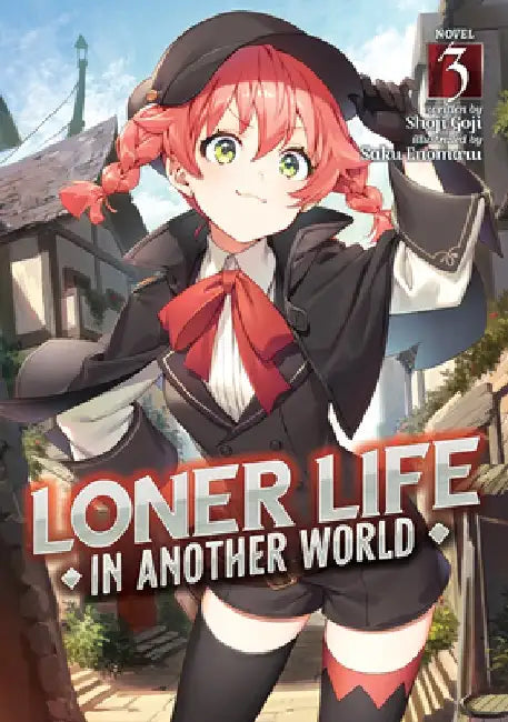 Loner Life in Another World (Light Novel) Vol. 3 (English, Shoji Goji)