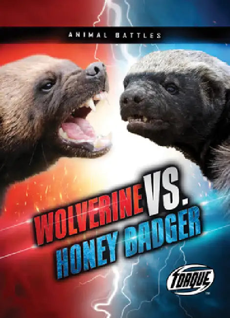 Wolverine vs. Honey Badger (English, Kieran Downs)
