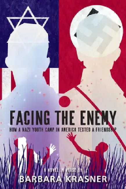Facing the Enemy (English, Barbara Krasner)