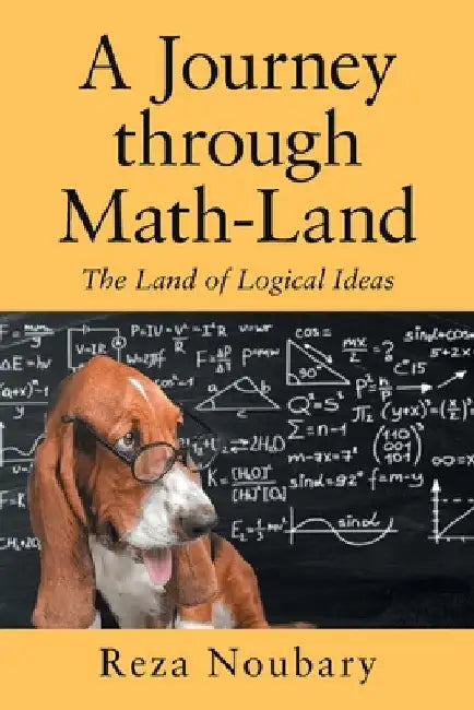 A Journey Through Math-Land (English, Reza Noubary)